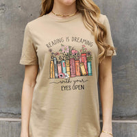 Simply Love Full Size READING IS DREAMING WITH YOUR EYES OPEN Graphic Cotton Tee