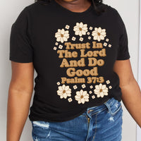 Simply Love Full Size TRUST IN THE LORD AND DO GOOD PSALM 37:3 Graphic Cotton Tee