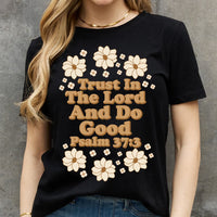 Simply Love Full Size TRUST IN THE LORD AND DO GOOD PSALM 37:3 Graphic Cotton Tee