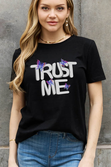 Simply Love Full Size TRUST ME Graphic Cotton Tee