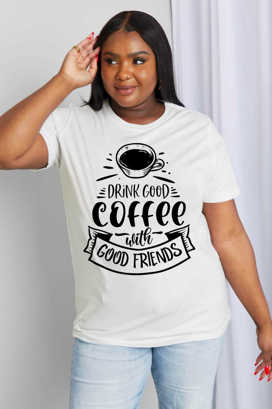 Simply Love Full Size DRINK GOOD COFFEE WITH GOOD FRIENDS Graphic Cotton Tee