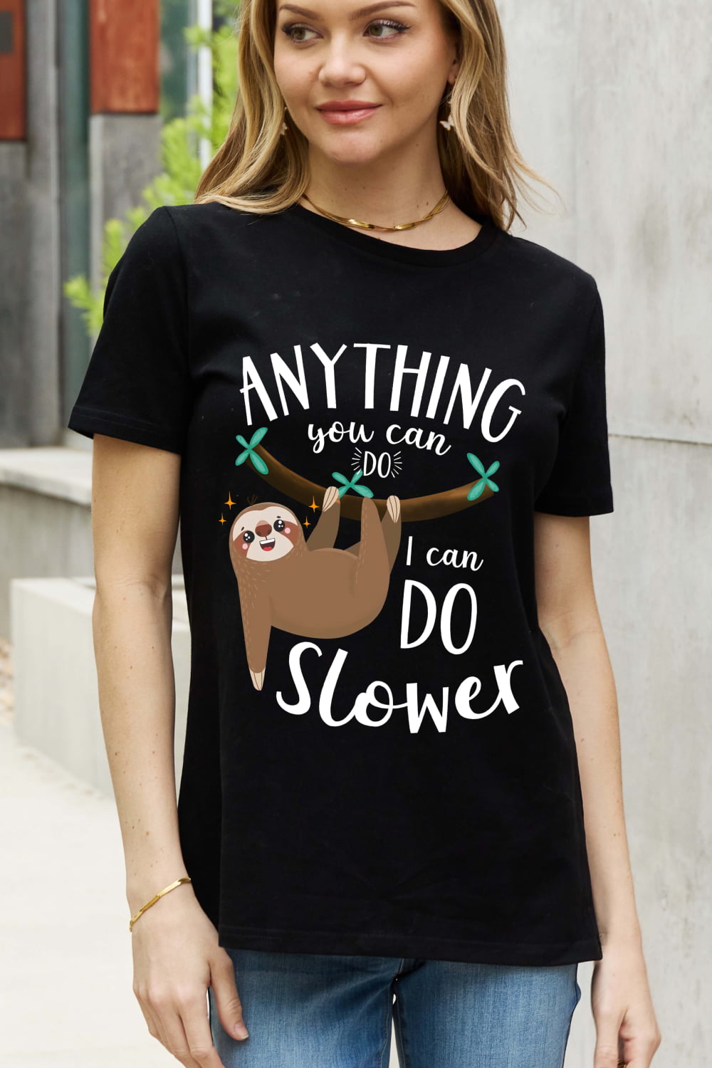 Simply Love Full Size ANYTHING YOU CAN DO I CAN DO SLOWER Graphic Cotton Tee